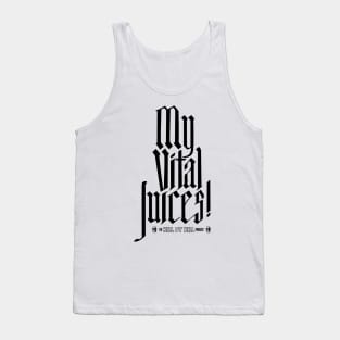 My Vital Juices! dark Tank Top